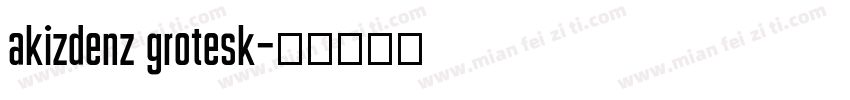 akizdenz grotesk字体转换